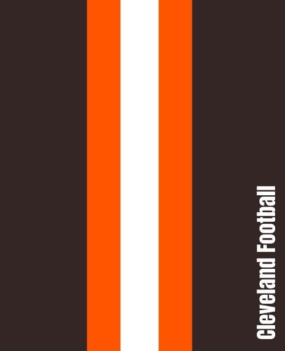 Cleveland Football: Notebook journal for any Ohio Cleveland Fan in Brown Orange and White