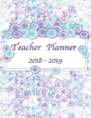 Teacher Planner 2018 - 2019