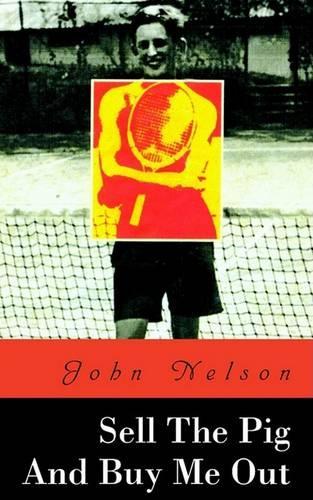 Sell the Pig and Buy Me Out