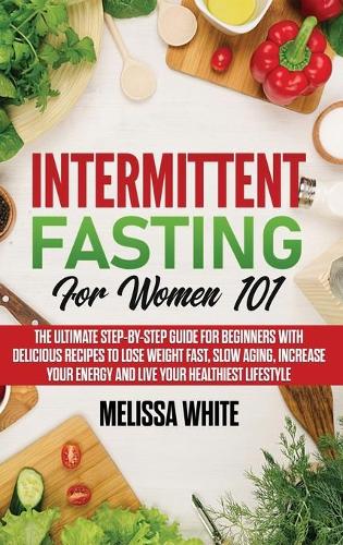 Intermittent Fasting for Women 101