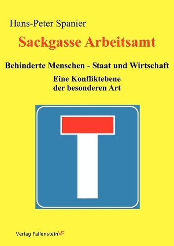 Sackgasse Arbeitsamt
