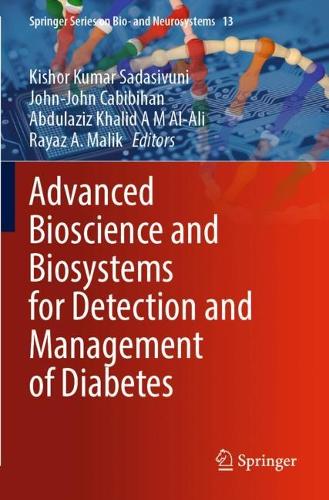 Advanced Bioscience and Biosystems for Detection and Management of Diabetes: (13 Springer Series on Bio- and Neurosystems)