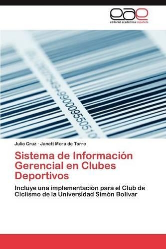 Sistema de Información Gerencial en Clubes Deportivos: (Spanish)