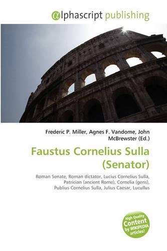 Faustus Cornelius Sulla (Senator): (English)