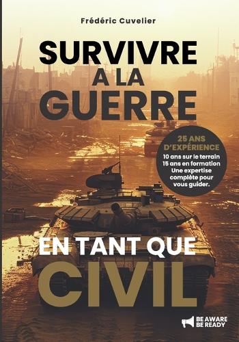 SURVIVRE à la GUERRE en tant que CIVIL