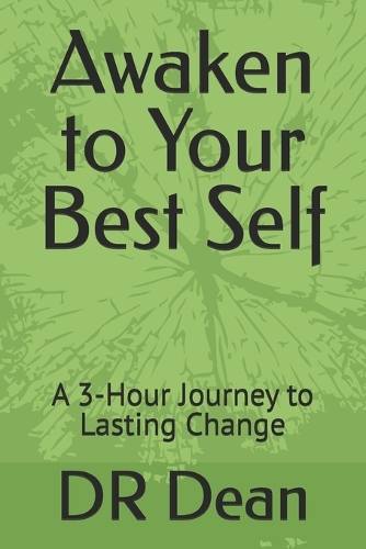 Awaken to Your Best Self