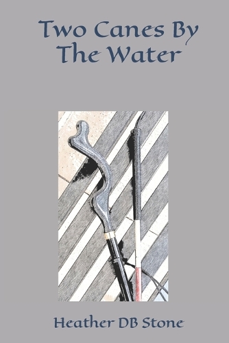 Two Canes By The Water