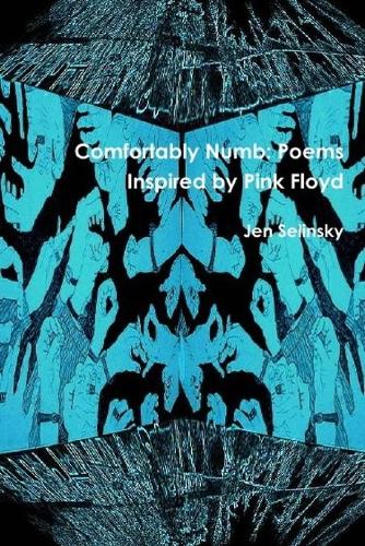 Comfortably Numb: Works Inspired by Pink Floyd