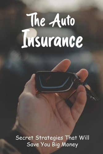 The Auto Insurance