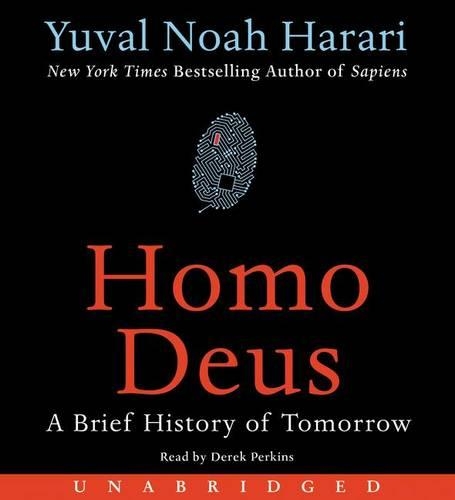Homo Deus: A Brief History of Tomorrow