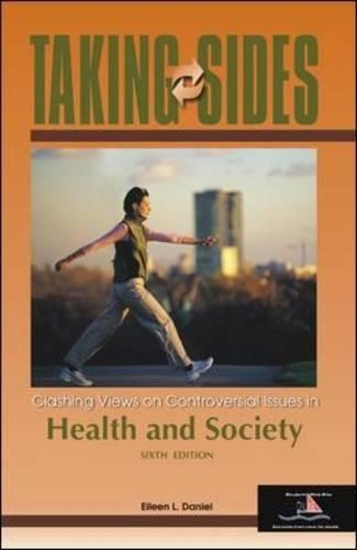 Clashing Views on Controversial Issues in Health and Society