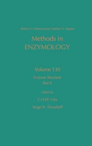Enzyme Structure, Part K: Volume 130(Volume 130 Methods in Enzymology)