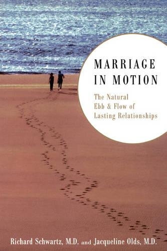 Marriage in Motion: The Natural Ebb & Flow of Lasting Relationships(English)