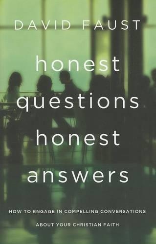 Honest Questions, Honest Answers