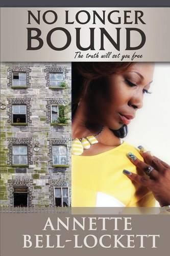 No Longer Bound: (English)