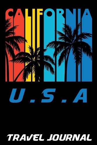 California U.S.A. Travel Journal