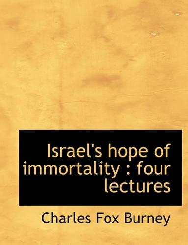 Israel's Hope of Immortality
