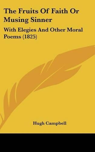 The Fruits of Faith or Musing Sinner