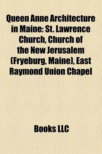 Queen Anne Architecture in Maine