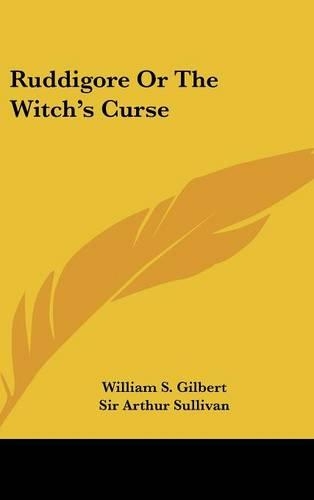 Ruddigore or the Witch's Curse