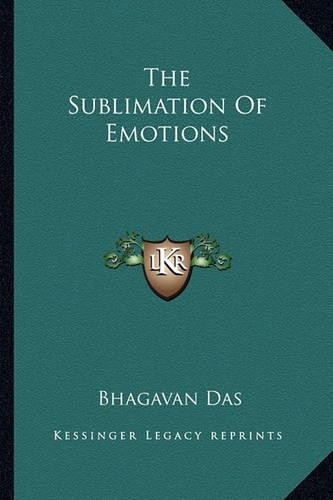 The Sublimation Of Emotions