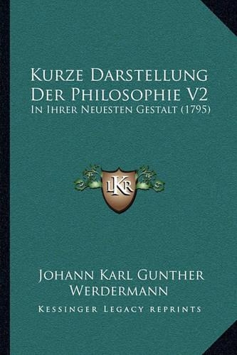 Kurze Darstellung Der Philosophie V2