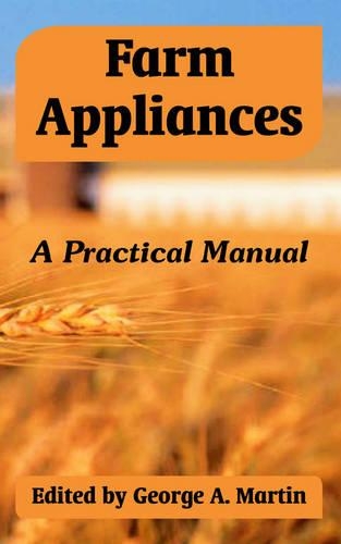 Farm Appliances: A Practical Manual(English)