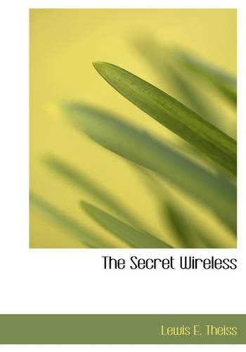 The Secret Wireless: (English)