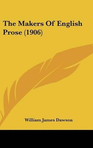 The Makers Of English Prose (1906)