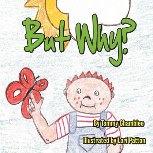But Why?: (English)