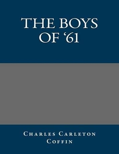 The Boys of '61: (English)