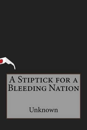 A Stiptick for a Bleeding Nation