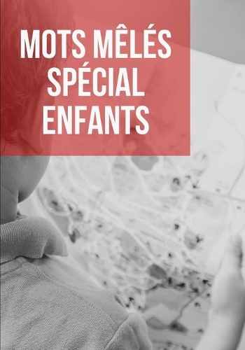 Mots Mêlés Spécial Enfants