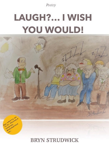 LAUGH? I WISH YOU WOULD