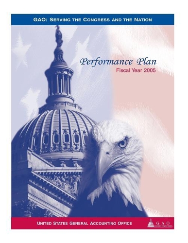 Gao-04-776sp Gao Performance Plan: Fiscal Year 2005