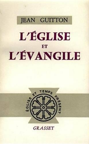 L'Eglise Et L'Evangile