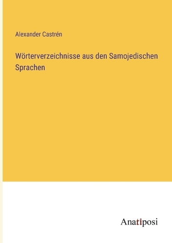 Wörterverzeichnisse aus den Samojedischen Sprachen