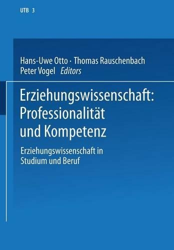 Erziehungswissenschaft: Professionalität und Kompetenz