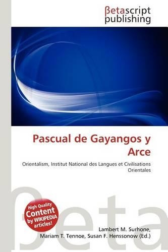 Pascual de Gayangos y Arce: (English)
