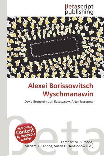Alexei Borissowitsch Wyschmanawin