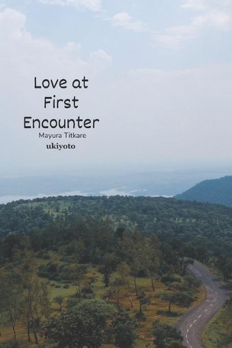 Love at First Encounter