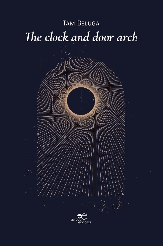 THE CLOCK AND DOOR ARCH: (Build Universes)