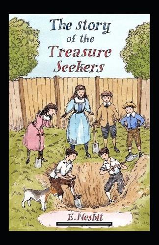 The Story of the Treasure Seekers Annotated