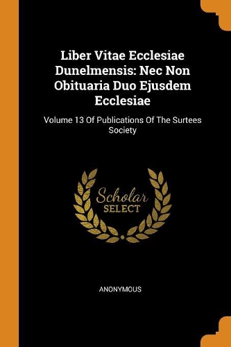 Liber Vitae Ecclesiae Dunelmensis