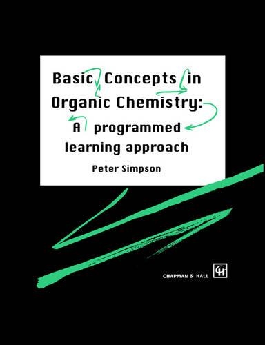 Basic Concepts in Organic Chemistry: A Programmed Learning Approach