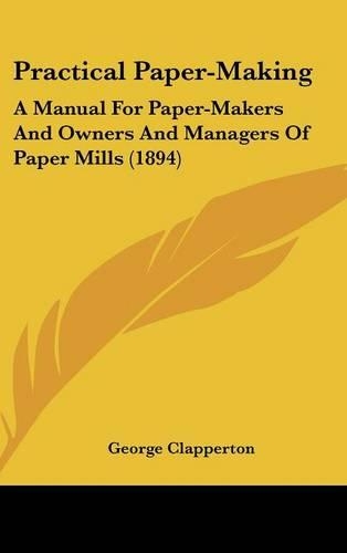 Practical Paper-Making