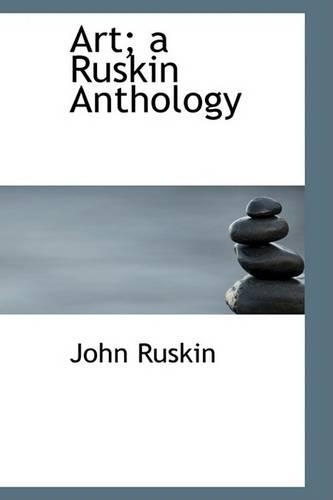 Art: A Ruskin Anthology(English)
