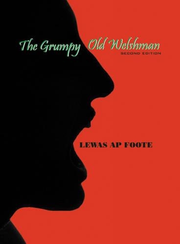 The Grumpy Old Welshman