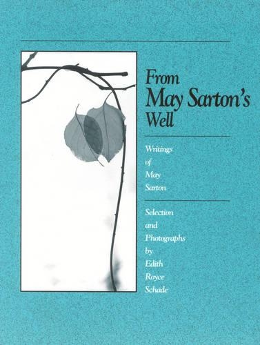 From May Sarton's Well