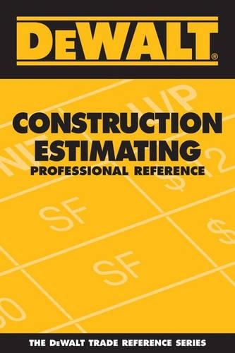 DeWalt Construction Estimating Professional Reference